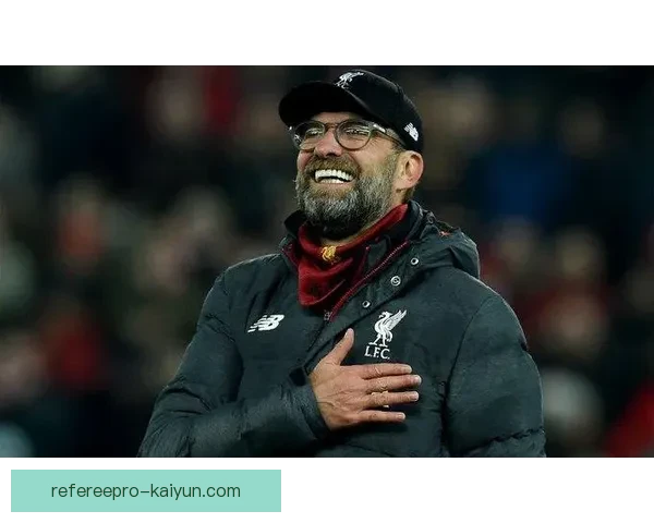 克洛普战术创新持续吸引关注，球队表现稳健逐渐回暖