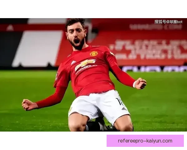 布鲁诺在英超的关键表现持续提升，引发球迷广泛关注